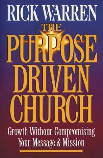Picture of The Purpose-Driven Church by Rick Warren