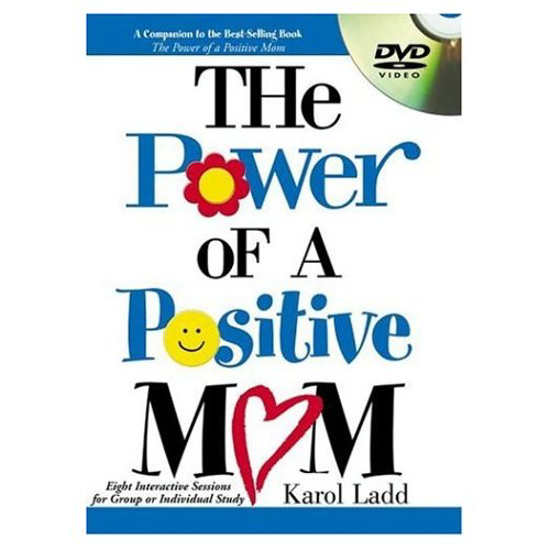 Picture of Power of a Positive Mom, The by Karol Ladd