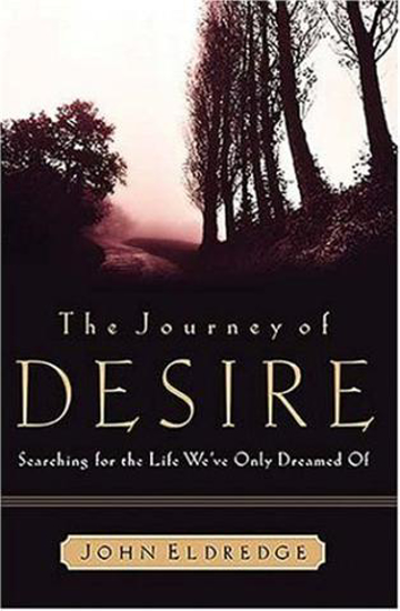 Picture of Journey of Desire, The by John Eldredge
