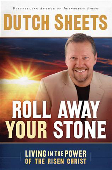 Picture of Roll Away Your Stone by Dutch Sheets