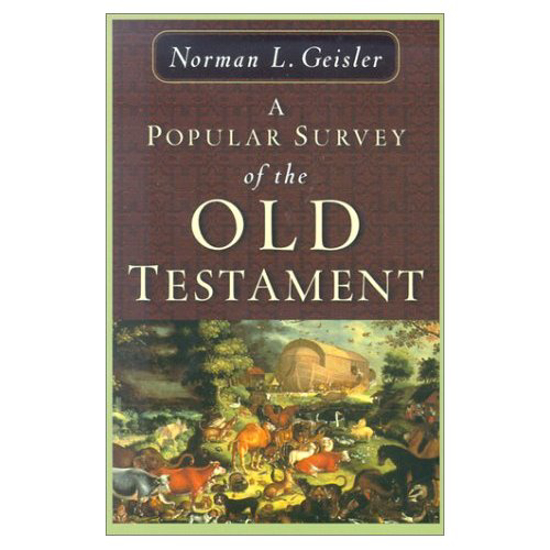 Picture of Poplular Survey of The Old Testament, A by Norman L Geisler