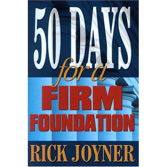 Picture of 50 Days for a Firm Foundation by Rick Joyner