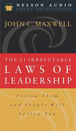 Picture of 21 Irrefutable Laws of Leadership by John C. Maxwell
