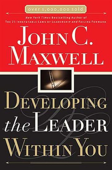 Picture of Developing the Leader Within You by John C. Maxwell