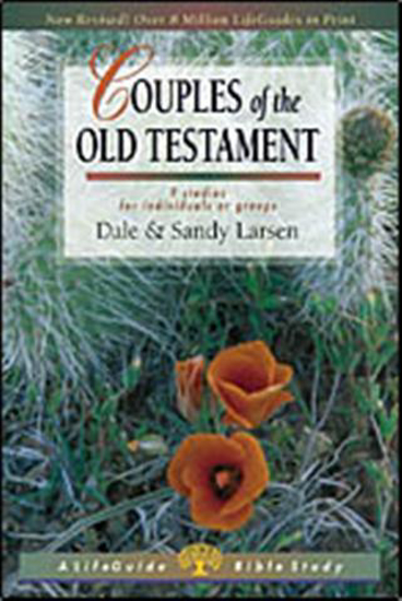 Picture of Couples of the Old Testament, Life Guide Bible Study by Dale and Sandy Larsen