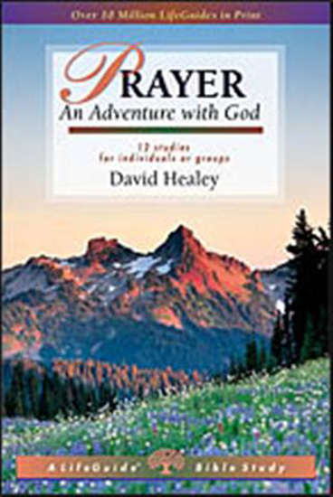 Picture of Prayer, LifeGuide Bible Studies by David Healey