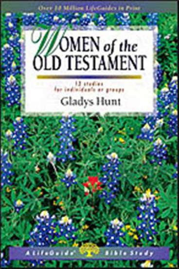 Picture of Women of the Old Testament, LifeGuide Bible Studies by Gladys Hunt