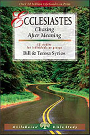 Picture of Ecclesiastes, Life Guide Bible Study by Bill and Teresa Syrios