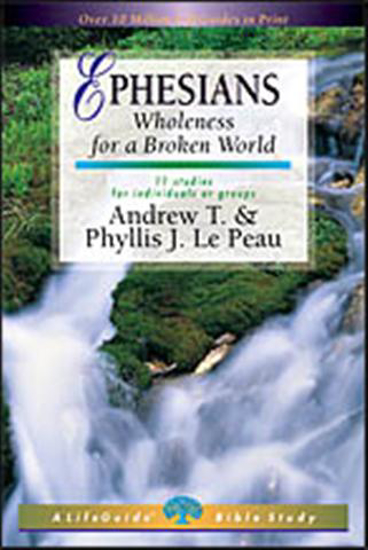 Picture of Ephesians, Life Guide Bible Study by Andrew & Phillis Le Peau