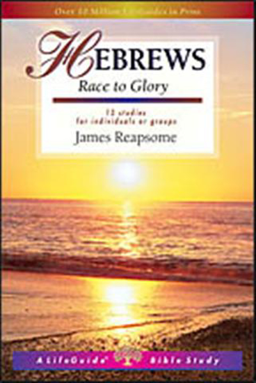 Picture of Hebrews, Life Guide Bible Study by James Reapsome