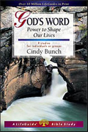 Picture of God's Word, Life Guide Bible Study by Cindy Bunch
