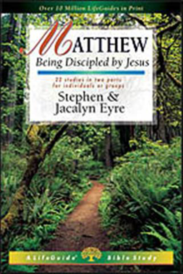 Picture of Matthew, Life Guide Bible Study by Stephen and Jacalyn Eyre