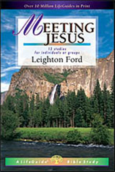 Picture of Meeting Jesus, Life Guide Bible Study by Leighton Ford