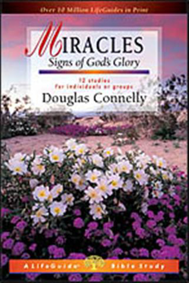 Picture of Miracles, LifeGuide Bible Study by Douglas Connelly