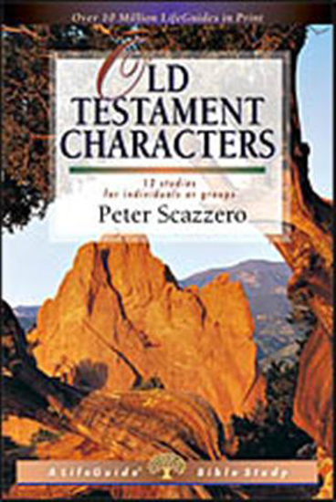 Picture of Old Testament Characters, LifeGuide Bible Studies by Peter Scazzero
