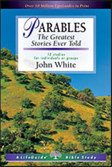 Picture of Parables, LifeGuide Bible Studies by John White