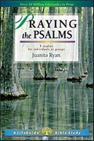 Picture of Praying the Psalms, LifeGuide Bible Studies by Juanita Ryan