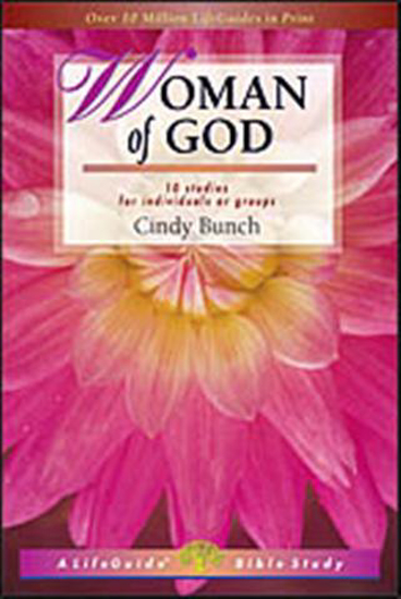 Picture of Woman of God, LifeGuide Bible Studies by Cindy Bunch