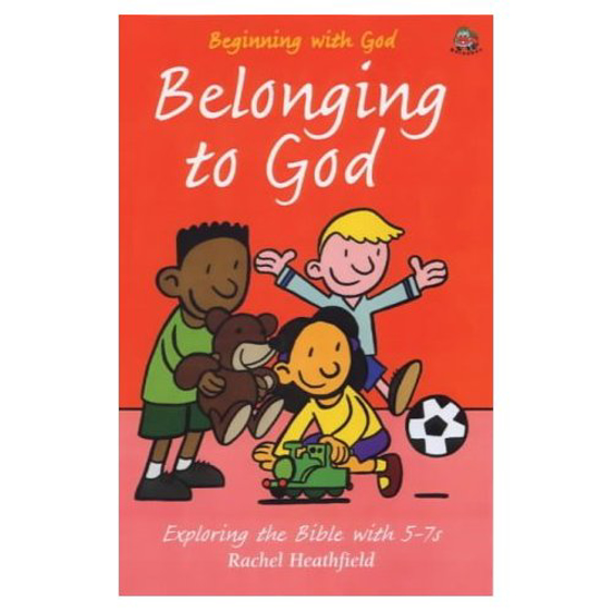Picture of Beginning with God Belonging to God by Rachel Heathfield