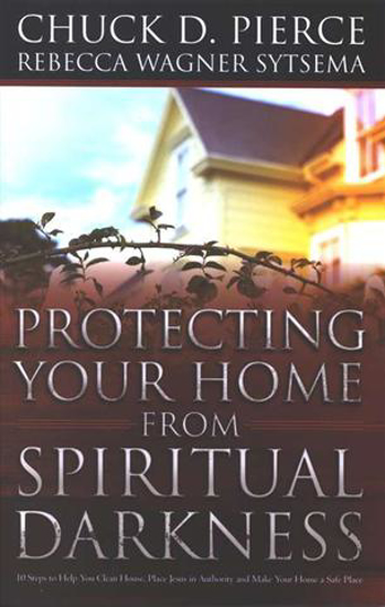 Picture of Protecting Your Home From Spiritual Darkness 