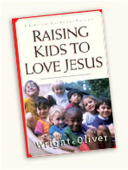 Picture of Raising Kids to Love Jesus 