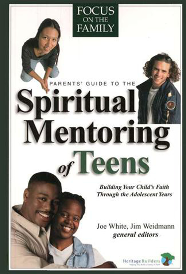 Picture of Parents' Guide To the Spiritual Mentoring of Teens 