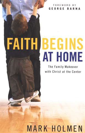 Picture of Faith Begins At Home