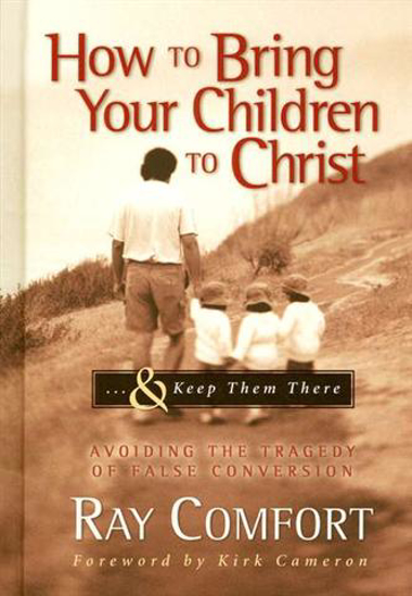 Picture of How to Bring Your Children to Christ & Keep Them There 