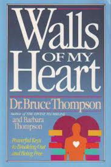 Picture of Walls of My Heart by Bruce Thompson