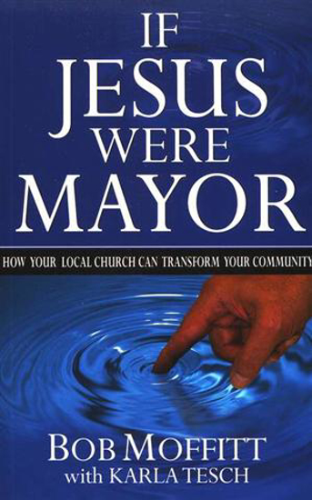 Picture of If Jesus Were Mayor 