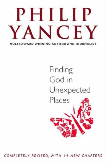 Picture of Finding God in Unexpected Places by Philip Yancey