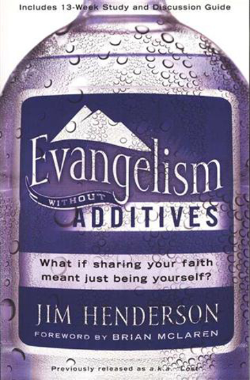 Picture of Evangelism Without Additives 