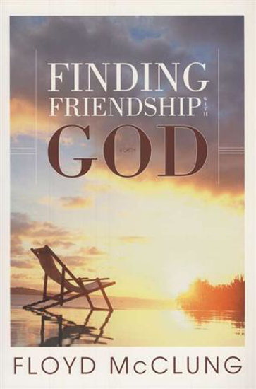 Picture of Finding Friendship With God