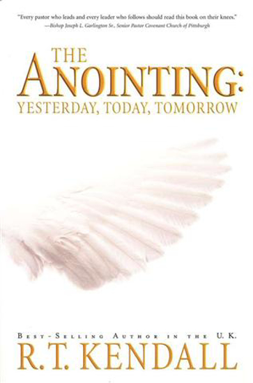 Picture of Anointing Yesterday Today Tomorrow, The 