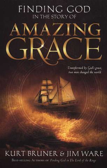 Picture of Finding God in the Story of Amazing Grace 