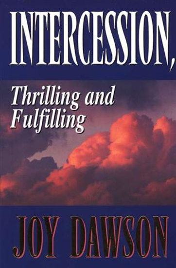 Picture of Intercession Thrilling and Fulfilling by Joy Dawson