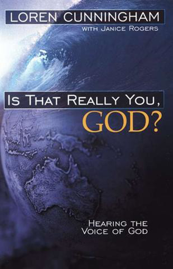 Picture of Is That Really You God by Loren Cunningham