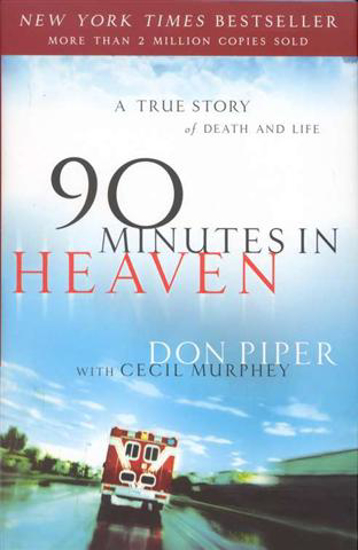 Picture of 90 Minutes In Heaven by Don Piper