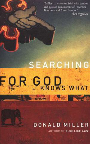 Picture of Searching For God Knows What by Donald Miller