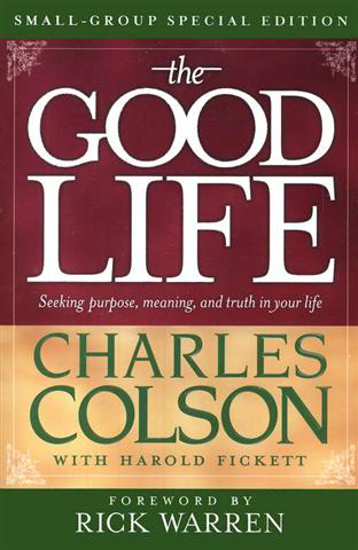 Picture of Good Life, The by Charles Colson