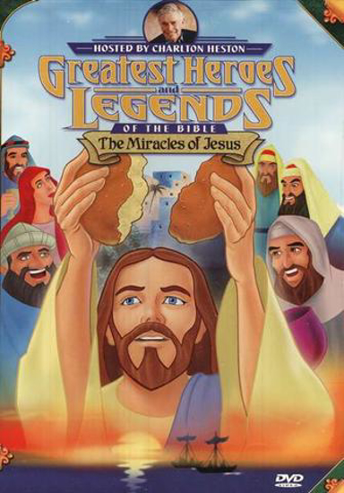 Picture of Greatest Heroes and Legends of the Bible- The Miracles of Jesus