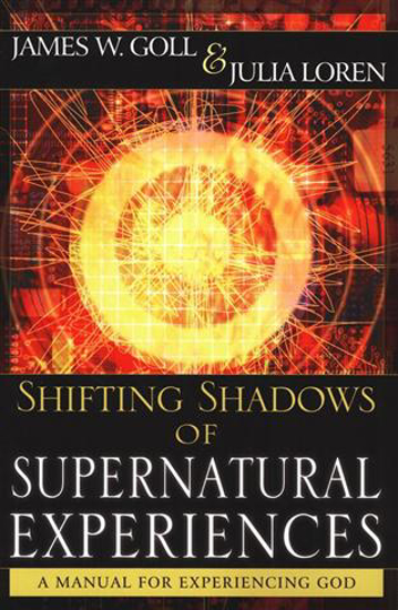 Picture of Shifting Shadows of Supernatural Experiences: A Manual to Experiencing God