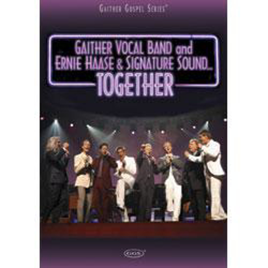 Picture of Gaither Vocal Band and Ernie Haase & Signature Sound Together 