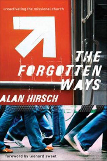 Picture of Forgotten Way, The by Alan Hirsch