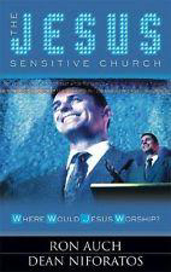 Picture of The Jesus Sensitive Church by Ron Auch & Dean Niforatos