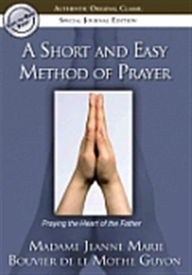 Picture of Short and Easy Method of Prayer, A 