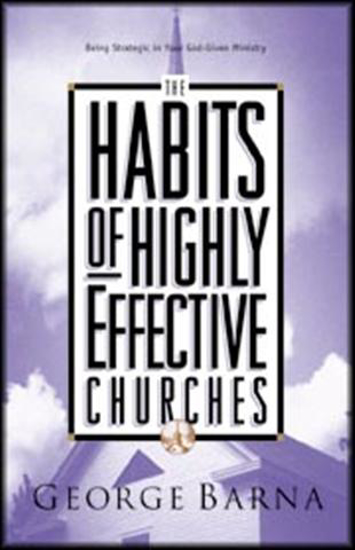 Picture of Habits of Highly Effective Churches by George Barna