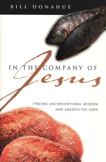 Picture of In the Company of Jesus by Bill Donahue