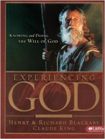 Picture of Experiencing God: Knowing and Doing the WIll of Go-member book by Henry Blackaby; Richard Blackaby; Claude King