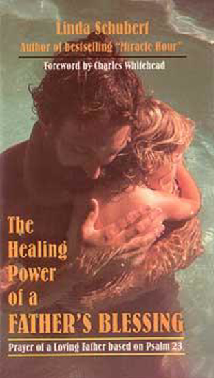 Picture of Healing Power Of A Father's Blessing 